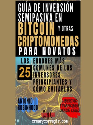 cover image of Guía de inversión semipasiva en bitcoin y otras criptomonedas para novatos